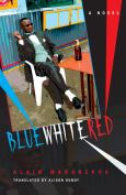 Image of Blue White Red