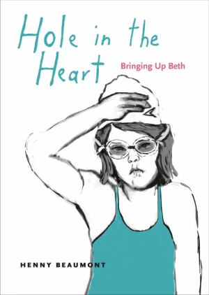 Hole In The Heart: Bringing Up Beth (SKU 126436081199)
