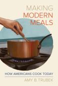 Making Modern Meals: How Americans Cook Today - cover photo