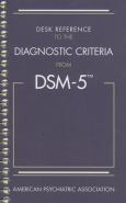Desk Reference To Diagnostic Criteria From Dsm-5