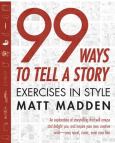 Image of 99 Ways To Tell A Story