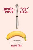 Image of (eBook) Penis Envy and Other Bad Feelings