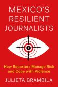 (eBook) Mexico's Resilient Journalists - cover photo