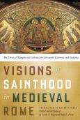 Visions Of Sainthood In Medieval Rome - cover photo