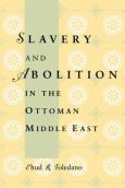 Image of (eBook) Slavery and Abolition in the Ottoman Middle East