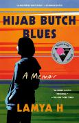 Hijab Butch Blues: A Memoir - cover photo