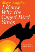 Image of I Know Why The Caged Bird Sings