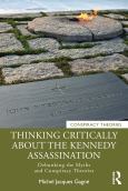 Thinking Critically About The Kennedy Assassination - cover photo