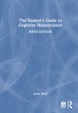 Image of (eBook) The Student's Guide to Cognitive Neuroscience (5th Ed)