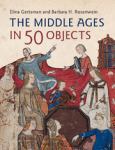 Middle Ages In 50 Objects - cover photo