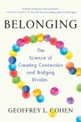 Image of Belonging: The Science Of Creating Connections & Bridging Divides