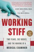 Working Stiff: 2 Yrs, 262 Bodies, & Making Of Medical Examiner