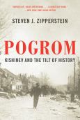 Image of Pogrom: Kishinev & The Tilt Of History