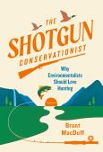 The Shotgun Conservationist - cover photo