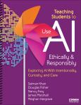 Image of Teaching Students To Use Ai Ethically & Responsibly