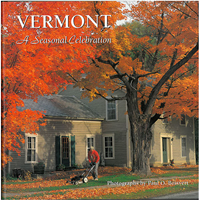 Vermont A Seasonal Celebration